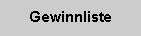 Textfeld: Gewinnliste